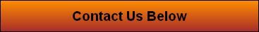 Contact Us Below